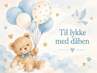 Kort til barnedåb med bamse, balloner og teksten Tillykke med dåben. Skriv din personlige hilsen og send dåbskort gratis online.