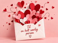 Et moderne valentinskort med en kuvert fyldt med røde og rosa hjerter og teksten “Til en helt særlig person”. Et fint valg, når du vil sende en varm hilsen uden nødvendigvis at skrive “Jeg elsker dig”.